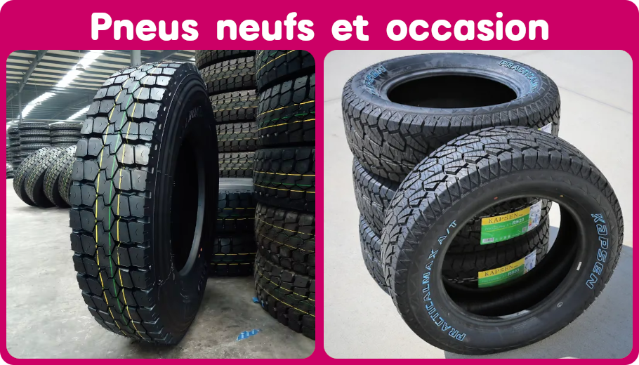 Pneus neufs et occasion