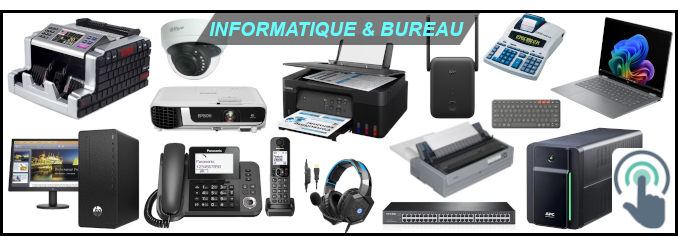 Informatique & Bureau